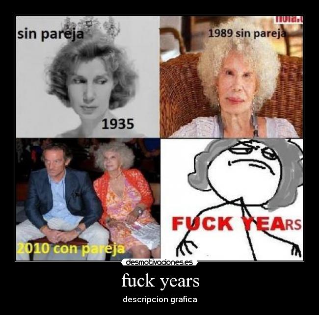 fuck years -