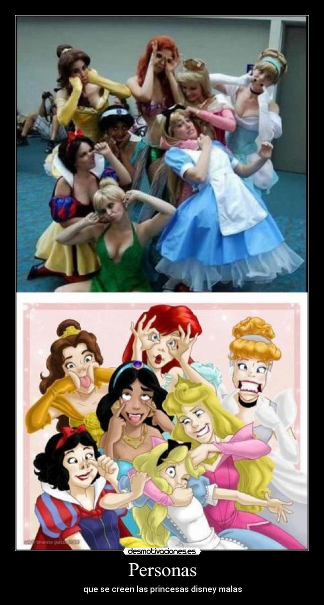 Personas - que se creen las princesas disney malas