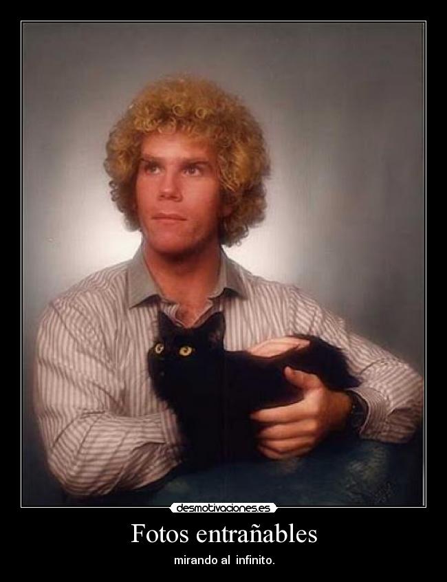 Fotos entrañables -
