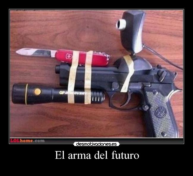 El arma del futuro - 