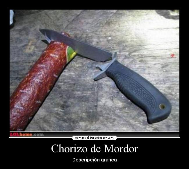 Chorizo de Mordor - 