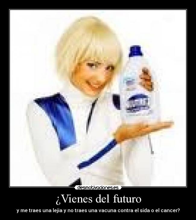 ¿Vienes del futuro - 