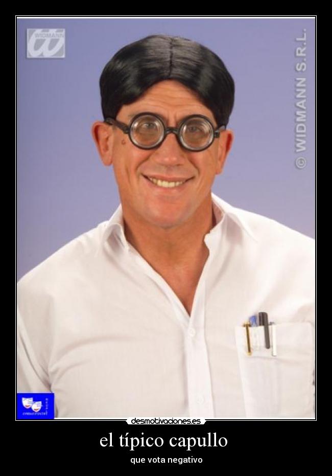 el típico capullo -