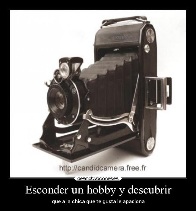 Esconder un hobby y descubrir -