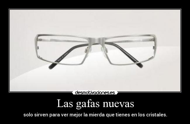 Las gafas nuevas -