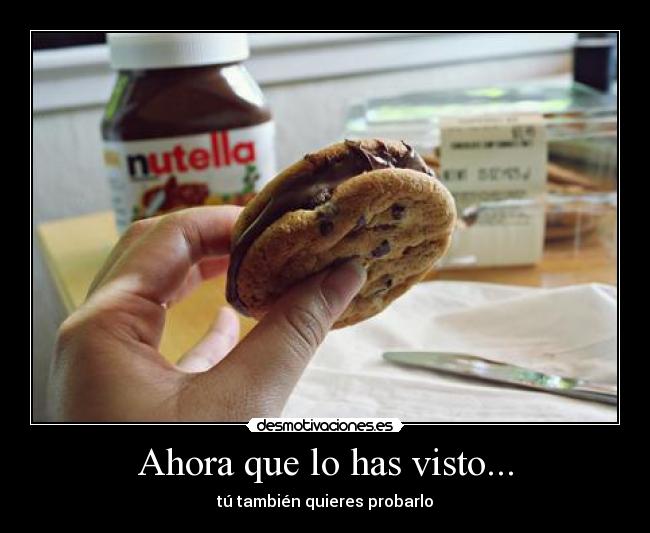 carteles galleta ahora visto probarlo desmotivaciones