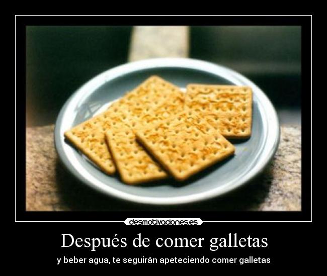 carteles galletas agua comida hambre desmotivaciones