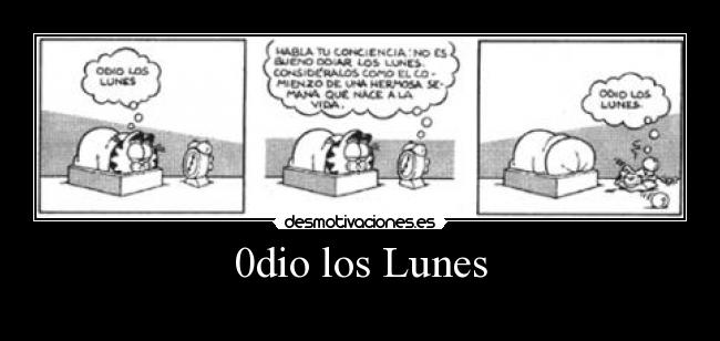 0dio los Lunes -  