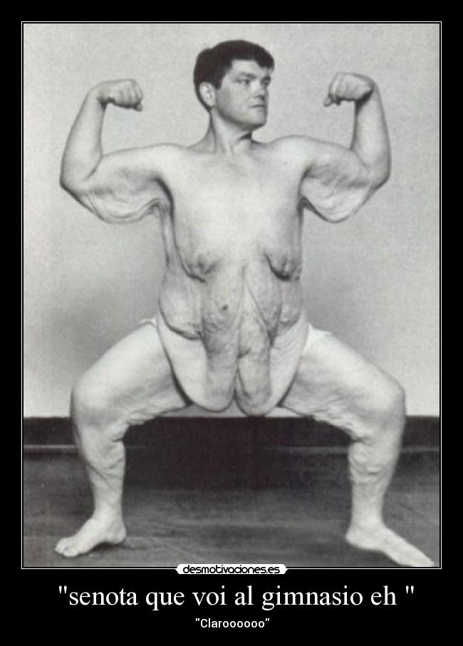  senota que voi al gimnasio eh  - Claroooooo