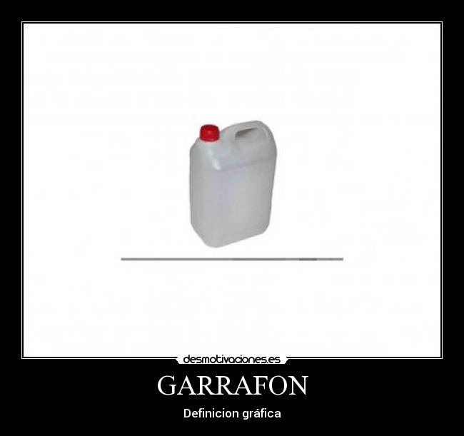 GARRAFON - Definicion gráfica
