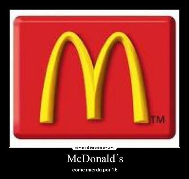 McDonald´s - come mierda por 1€