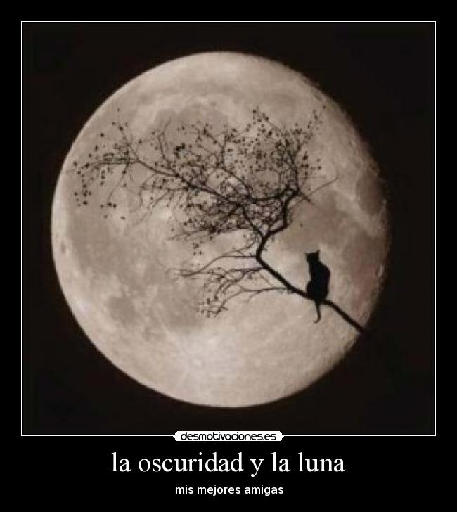 la oscuridad y la luna -