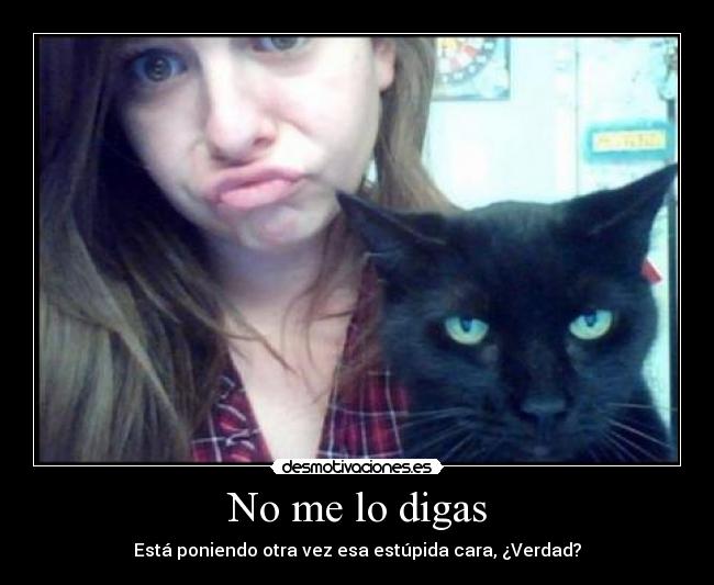 No me lo digas - 