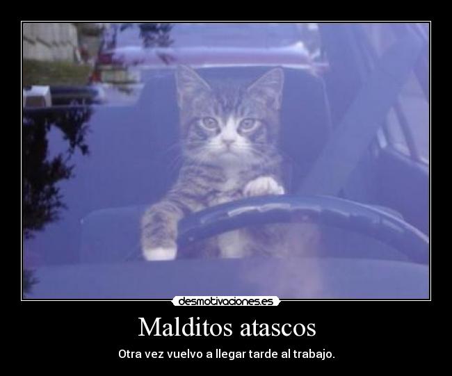 Malditos atascos - 