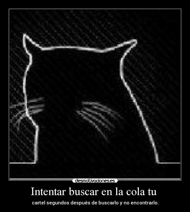 Intentar buscar en la cola tu - cartel segundos después de buscarlo y no encontrarlo.