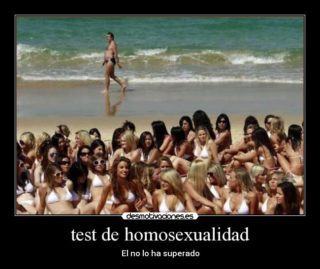 test de homosexualidad - El no lo ha superado