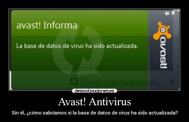 Avast! Antivirus - Sin él, ¿cómo sabríamos si la base de datos de virus ha sido actualizada?