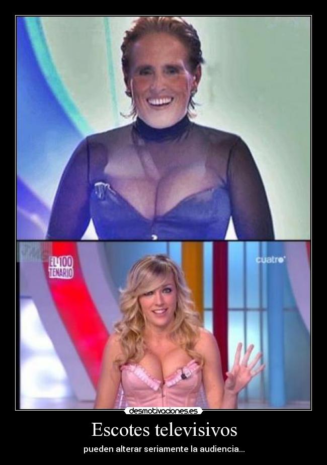 Escotes televisivos - pueden alterar seriamente la audiencia...