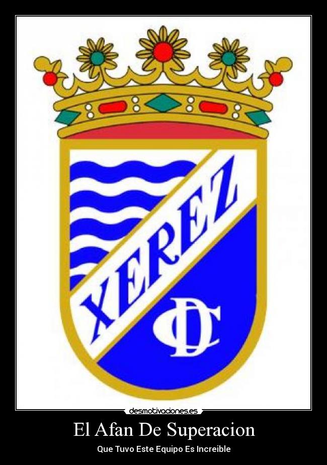 El Afan De Superacion - Que Tuvo Este Equipo Es Increible