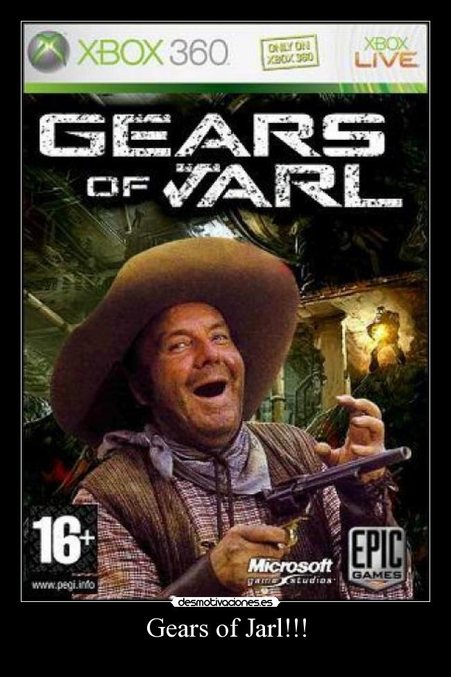 Gears of Jarl!!! - 