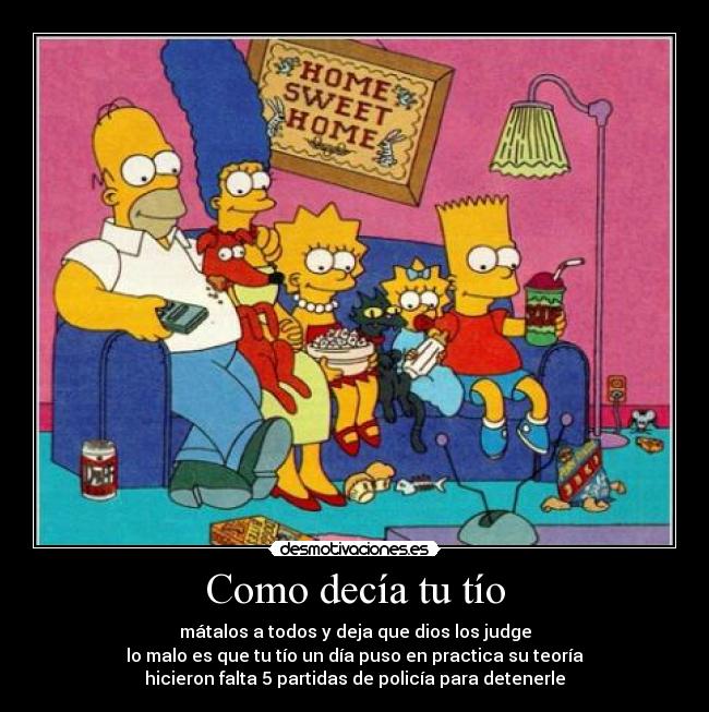 Como decía tu tío - 