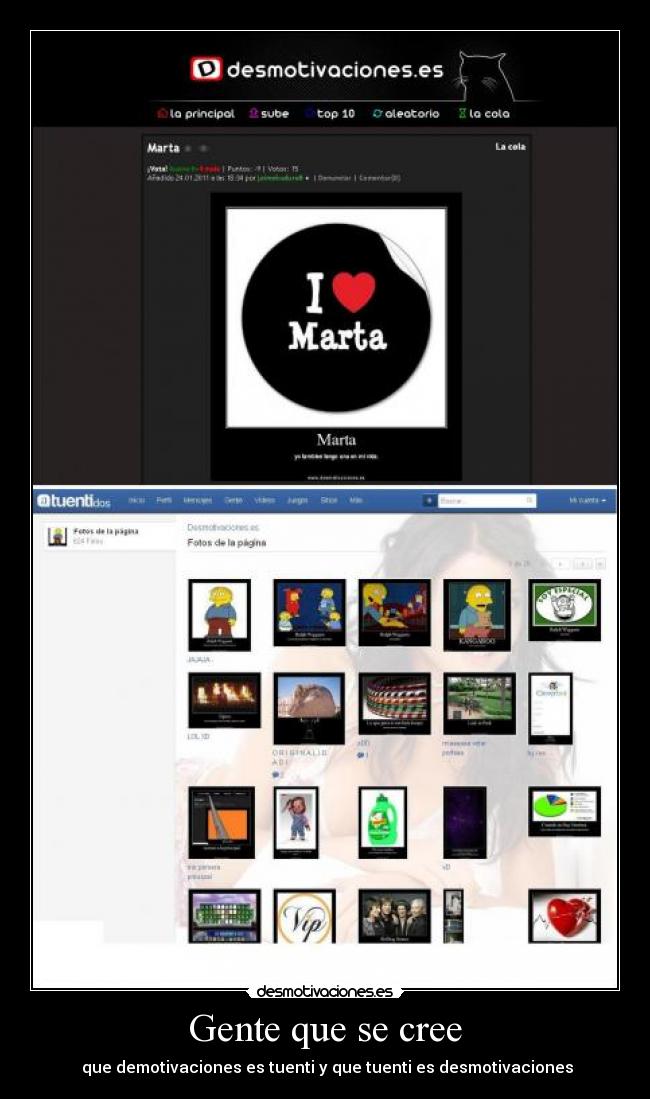Gente que se cree - que demotivaciones es tuenti y que tuenti es desmotivaciones