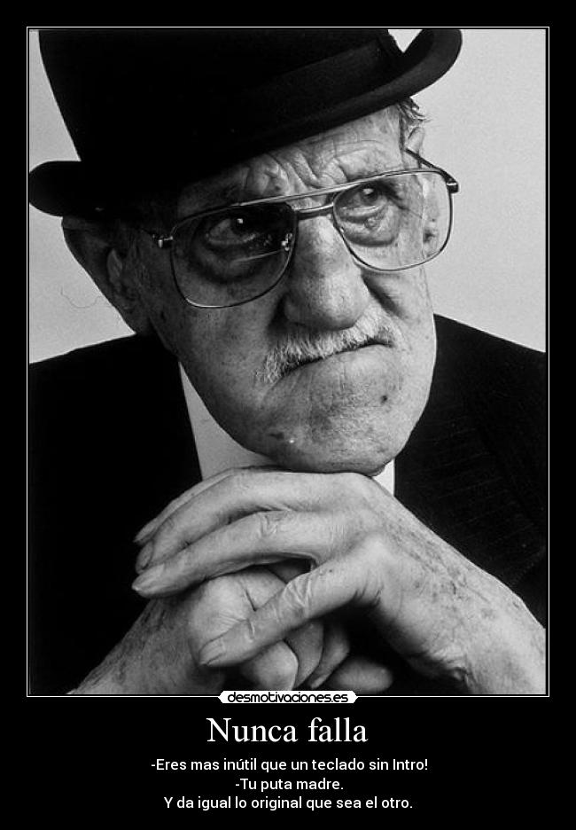 Nunca falla -