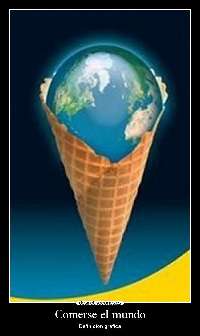 Comerse el mundo - 