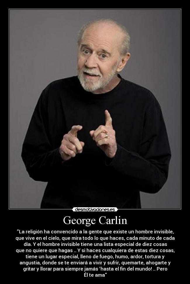 carteles george carlin dios desmotivaciones