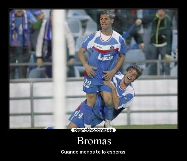 carteles bromas pesadas getafe futbol desmotivaciones