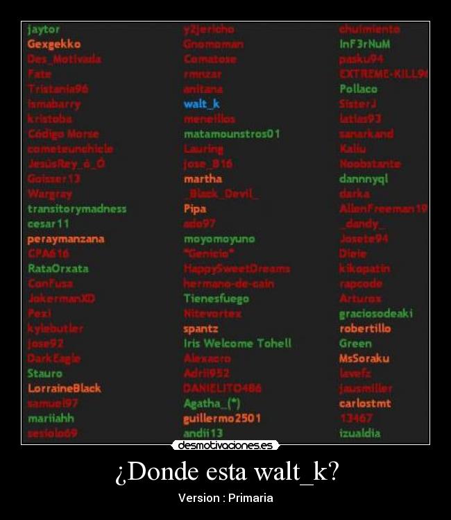 ¿Donde esta walt_k? - Version : Primaria