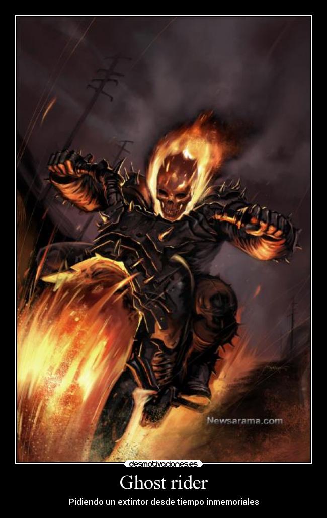 Ghost rider - Pidiendo un extintor desde tiempo inmemoriales