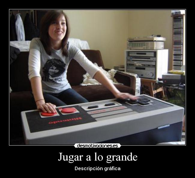 Jugar a lo grande - 