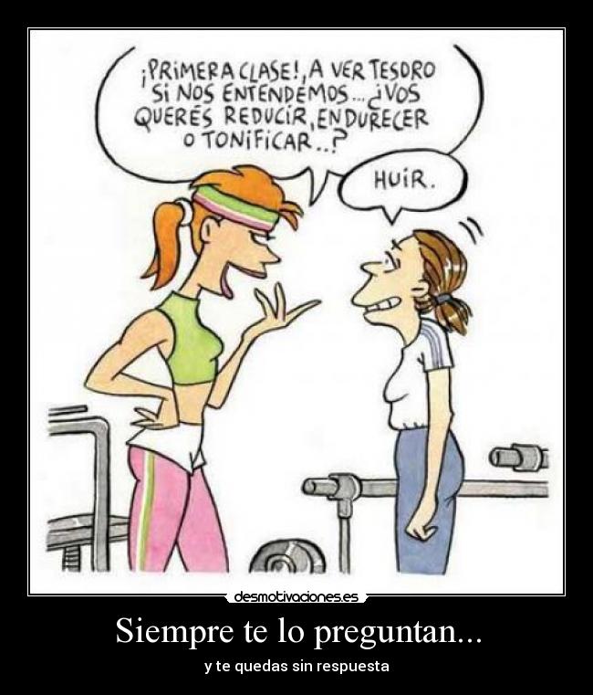 Siempre te lo preguntan... -