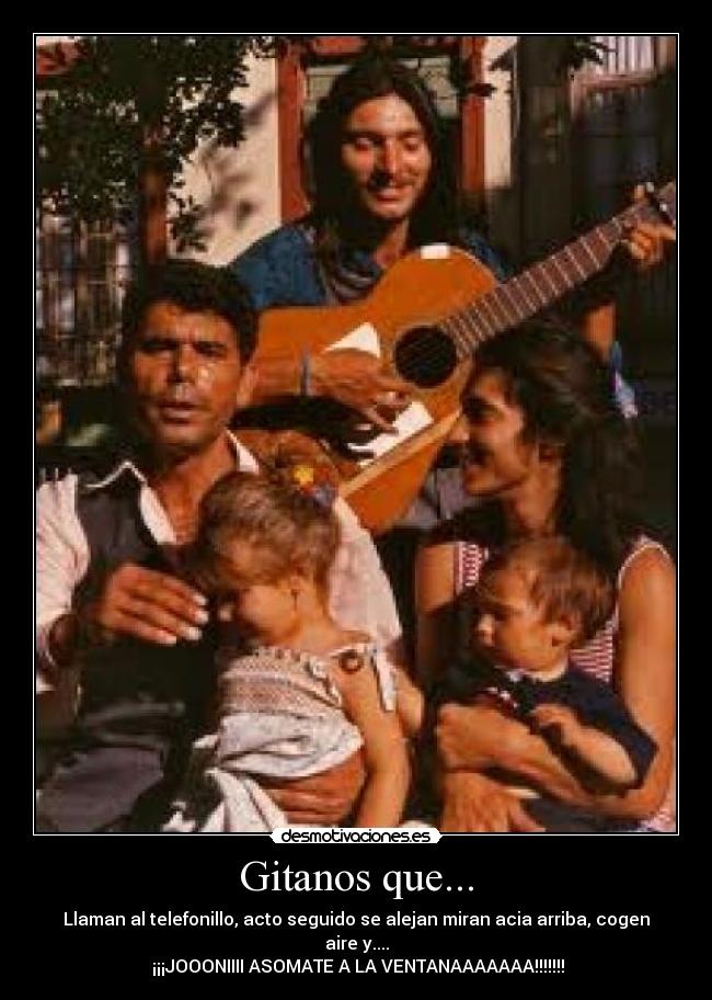 Gitanos que... - 