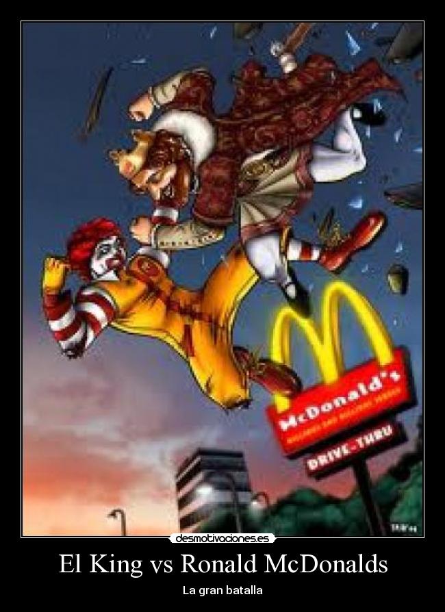 El King vs Ronald McDonalds -