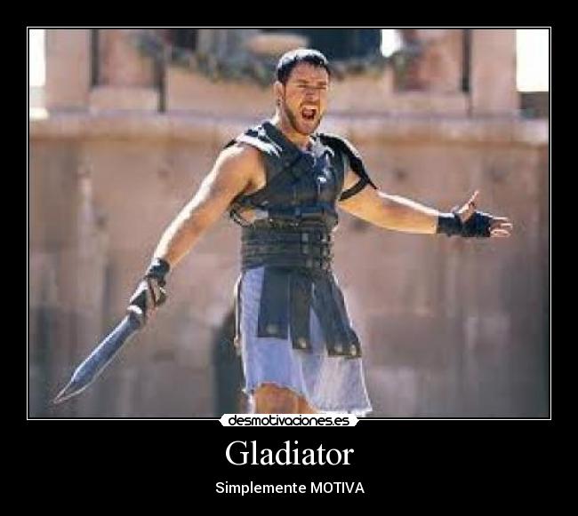 Gladiator -
