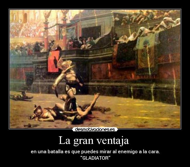 carteles una batalla que puedes mirar enemigo cara desmotivaciones