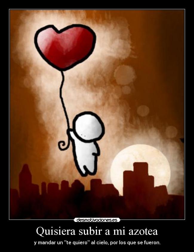 carteles corazon fueron azotea desmotivaciones