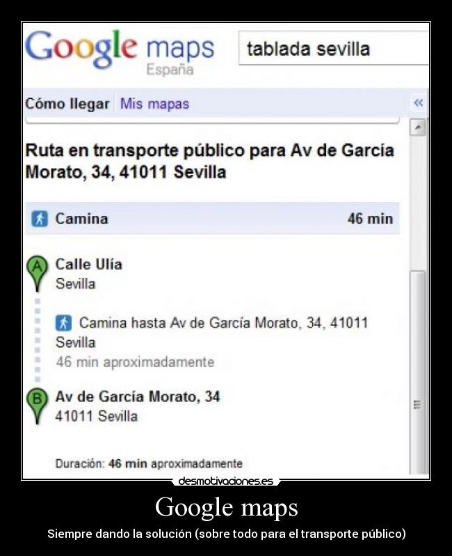 Google maps - Siempre dando la solución (sobre todo para el transporte público)