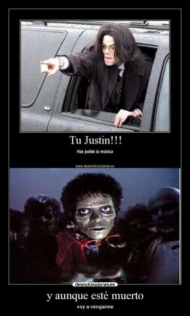 y aunque esté muerto -