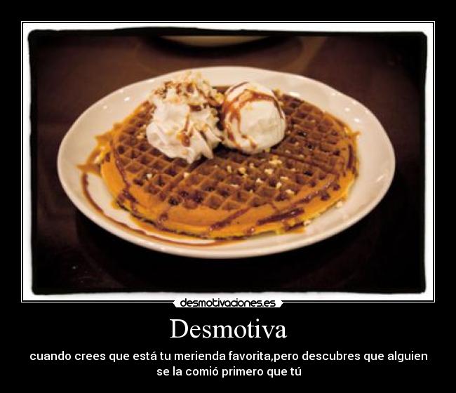 carteles merienda desmotivaciones