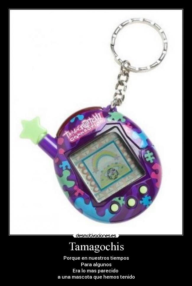 Tamagochis -