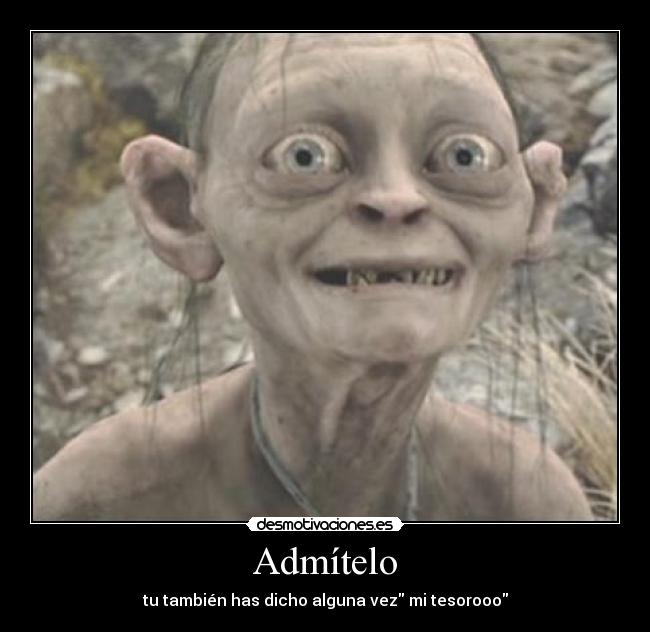 carteles tesoro gollum desmotivaciones