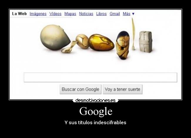 Google - Y sus títulos indescifrables