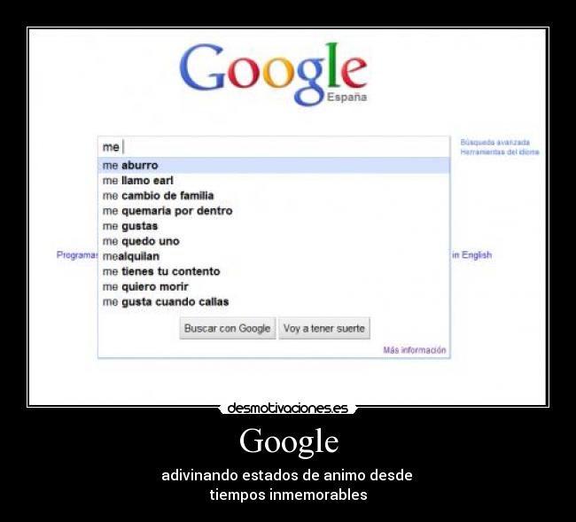 carteles google tiempos inmemorables inmemoriables animo me aburro desmotivaciones