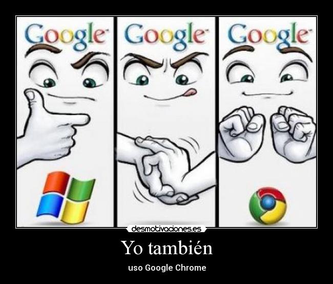 Yo también - uso Google Chrome