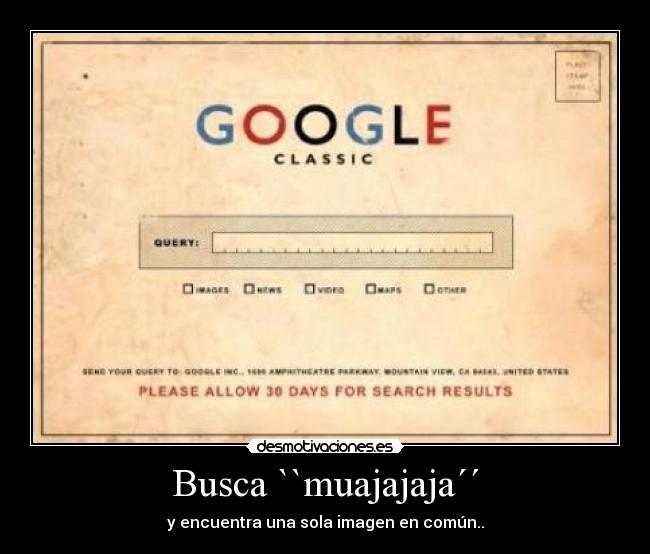 Busca ``muajajaja´´ - 