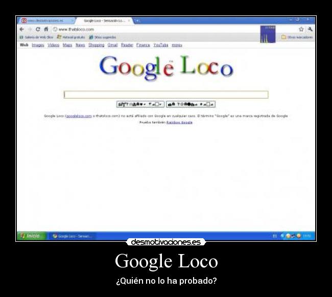 Google Loco - ¿Quién no lo ha probado?