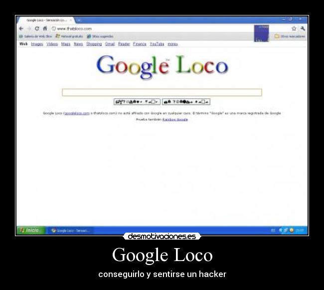 Google Loco - conseguirlo y sentirse un hacker